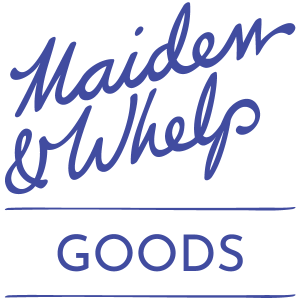 Maiden & Whelp Goods